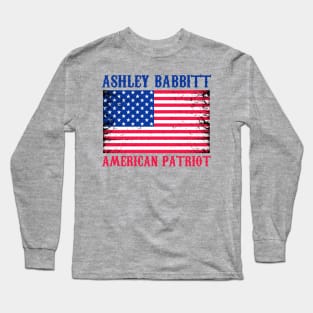 Ashley Babbitt American Patriot Flag Long Sleeve T-Shirt